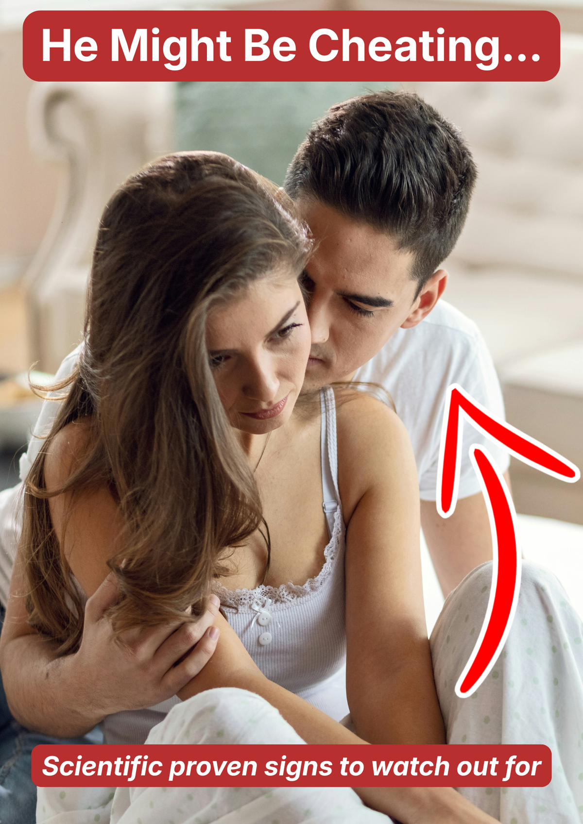 10 Signs He Is Cheating: What To Look For And What To Do